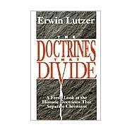 The Doctrines That Divide
