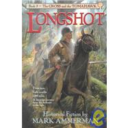 Longshot: Historical Fiction