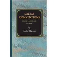 Social Conventions : From Language to Law