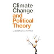 Climate Change and Political Theory book cover, ISBN 9781509521654