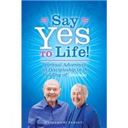 Say Yes to Life!