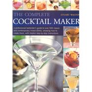 The Complete Cocktail Maker,9781844761654