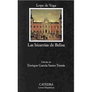 Las bizarrias de Belisa / the Gallantry of Belisa