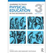 Learning to Teach Physical Education in the Secondary School: A Companion to School Experience