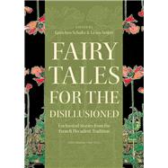 Fairy Tales for the Disillusioned