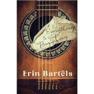 Everything Is Just Beginning book cover, ISBN 9780800741655