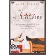 The Lazy Millionaire
