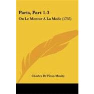 Paris, Part 1-3 : Ou le Mentor A la Mode (1735)