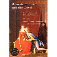 Mimesis, Desire, and the Novel