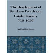 Development of Southern French and Catalan Society, 718-1050