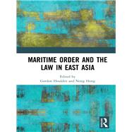 Maritime Order and the Law in East Asia