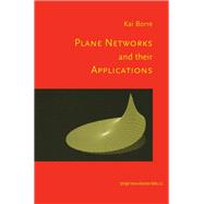 Plane Networks and their Applications