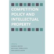 Competition Policy And Intellectual Property