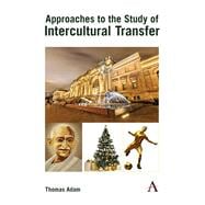 Approaches to the Study of Intercultural Transfer