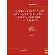 The German Language in the Digital Age / Die Deutsche Sprache Im Digitalen Zeitalter