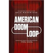 American Doom Loop,9798888451656