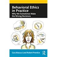 Behavioral Ethics in Practice