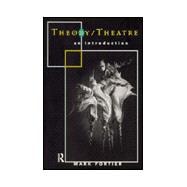 Theatre Theory an Introduction