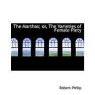 The Marthas; Or, the Varieties of Female Piety