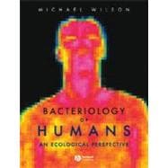 Bacteriology of Humans An Ecological Perspective