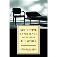 Subjective Experience and the Logic of t