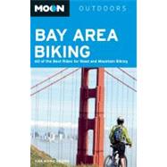 Moon Bay Area Biking 60 of the Best Rides for Road and Mountain Biking