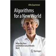 Algorithms for a New World