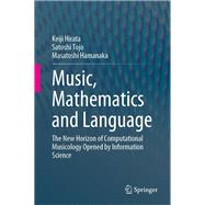 Music, Mathematics and Language