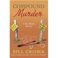 Compound Murder A Dan Rhodes Mystery