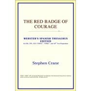 The Red Badge of Courage: Webster's Spanish Thesaurus Edition