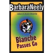 Blanche Passes Go