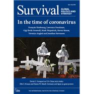 Survival: Global Politics and Strategy June-July 2020