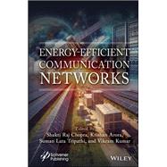 Energy-Efficient Communication Networks,9781394271658