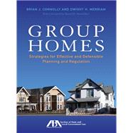 Group Homes Strategies for Effective and Defensible Planning and Regulation
