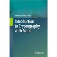 Introduction to Cryptography With Maple