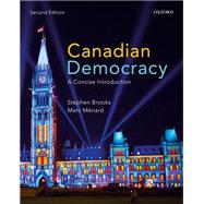 Canadian Democracy: A Concise Introduction