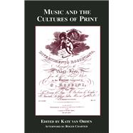 Music and the Cultures of Print