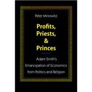 Profits, Priests, and Princes
