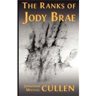 The Ranks of Jody Brae