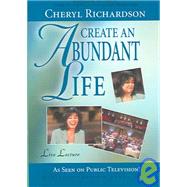 Create An Abundant Life