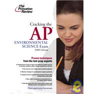 Cracking the Ap Environmental Science Exam 2008