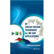 RF Circuit Design Techniques for MF-UHF Applications