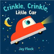 Crinkle, Crinkle, Little Car,9781452181660