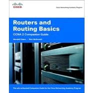 Routers and Routing Basics CCNA 2 Companion Guide (Cisco Networking Academy)