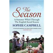 The Season A Summer Whirl Through the English Social Season
