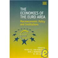 The Economics of the Euro Area: Macroeconomic Policy and Institutions