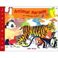 Animal Parade An Alphabet Safari