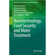 Nanotechnology, Food Security and Water Treatment