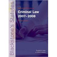 Blackstone's Statutes on Criminal Law 2007-2008