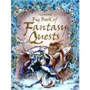 The Usborne Big Book of Fantasy Quests: Combined Volume
